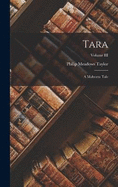 Tara: A Mahratta Tale; Volume III