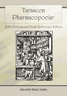 Tarascon Pharmacopoeia 2016 Professional Desk Reference Edition