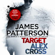 Target: Alex Cross: (Alex Cross 26)