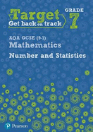 Target Grade 7 AQA GCSE (9-1) Mathematics Number and Statistics Workbook