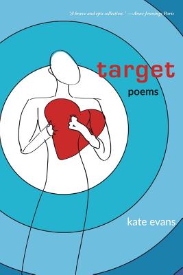 Target: Poems - Evans, Kate, Dr.