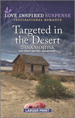 Targeted in the Desert - Mentink, Dana