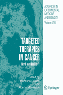 Targeted Therapies in Cancer:: Myth or Reality?