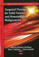 Targeted Therapy for Solid Tumors and Hematologic Malignancies