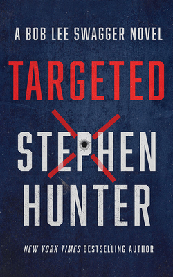 Targeted - Hunter, Stephen, and Dove, Eric G (Read by)