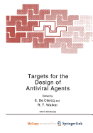 Targets for the Design of Antiviral Agents - De Clercq, Erik