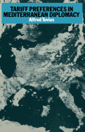 Tariff Preferences in Mediterranean Diplomacy