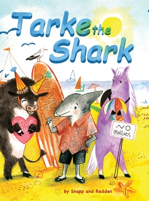 Tarke the Shark - Snapp, Bud, and Redden, Om