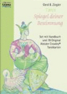 Tarot-Spiegel Deiner Bestimmung (Set): Mit Handbuch Und Original Aleister Crowley Tarotkarten Ziegler, Gerd B