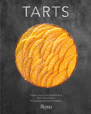 Tarts - Anton, Frederic, and Brua, Christelle, and Masui, Chihiro (Contributions by)