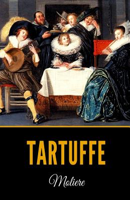 Tartuffe - Page, Curtis Hidden (Translated by), and Moliere