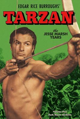 Tarzan Archives: The Jesse Marsh Years Volume 5 - DuBois, Gaylord