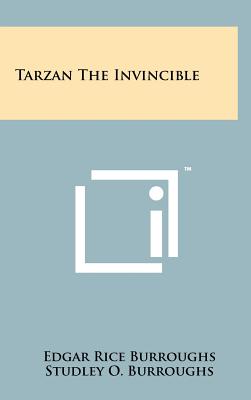 Tarzan The Invincible - Burroughs, Edgar Rice