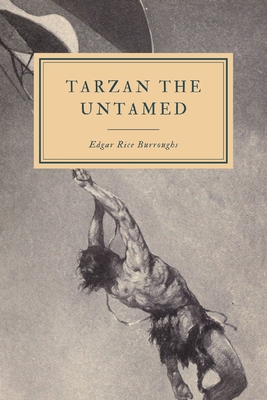 Tarzan the Untamed - Burroughs, Edgar Rice