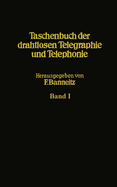 Taschenbuch Der Drahtlosen Telegraphie Und Telephonie