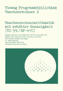 Taschenrechnerarithmetik Mit Erhhter Genauigkeit (Ti-59/Hp-41c)