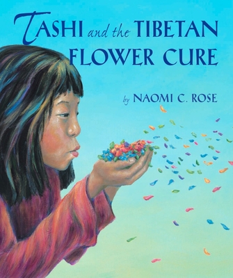 Tashi and the Tibetan Flower Cure - 