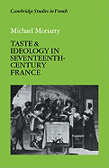 Taste and Ideology in Seventeenth-Century France