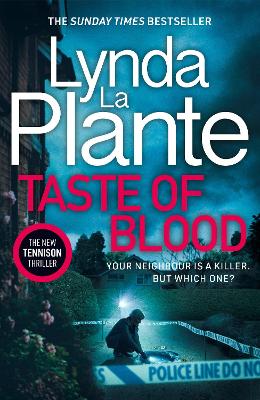 Taste of Blood: The thrilling new Jane Tennison crime novel - Plante, Lynda La