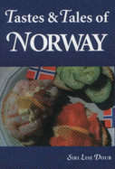Tastes and Tales of Norway