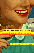 Tasting Food Tasting Freedom CL