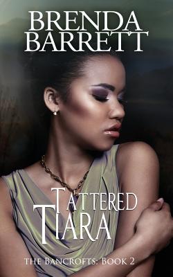 Tattered Tiara - Barrett, Brenda a