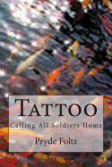 Tattoo: Calling All Soldiers Home