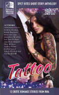 Tattoo: Spicy Bites 2017 Rwa Short Story Anthology