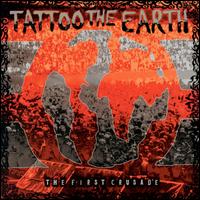 Tattoo the Earth: The First Crusade [Clean] - Various Artists