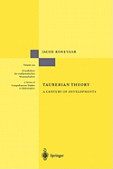 Tauberian Theory: A Century of Developments