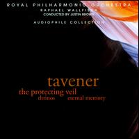 Tavener: The Protecting Veil - Raphael Wallfisch (cello); Royal Philharmonic Orchestra; Justin Brown (conductor)