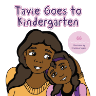 Tavie Goes to Kindergarden
