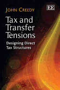 Tax and Transfer Tensions: Designing Direct Tax Structures