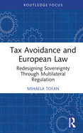 Tax Avoidance and European Law: Redesigning Sovereignty Through Multilateral Regulation