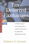 Tax-Deferred Exchanges: A "Treasure Trove" of Tax Savings for Those with Property Whose Market Value Has Appreciated Over Time