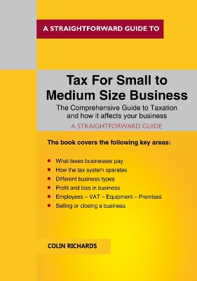 Tax for Small to Medium Size Business: Revisted Edition 2019/2020 - Richards, Colin