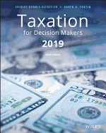 Taxation for Decision Makers, 2019 Edition