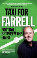 Taxi for Farrell: Football Between the Lines