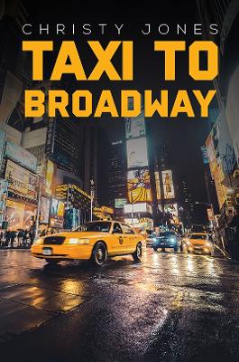 Taxi to Broadway - Jones, Christy