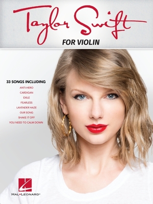 Taylor Swift: For Violin - Swift, Taylor
