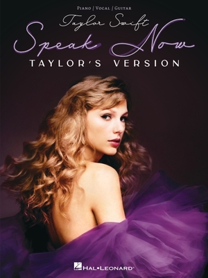 Taylor Swift - Speak Now (Taylor's Version): Piano/Vocal/Guitar Songbook - Swift, Taylor