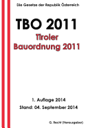 Tbo 2011 - Tiroler Bauordnung 2011