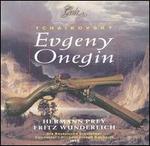 Tchaikovsky: Eugene Onegin - Brigitte Fassbaender (mezzo-soprano); Dietrich Fischer-Dieskau (baritone); Ferry Gruber (tenor); Fritz Wunderlich (vocals);...