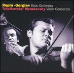 Tchaikovsky, Myaskovsky: Violin Concertos - Vadim Repin (violin); Mariinsky (Kirov) Theater Orchestra; Valery Gergiev (conductor)