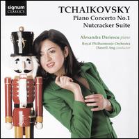 Tchaikovsky: Piano Concerto No. 1; Nutcracker Suite - Alexandra Dariescu (piano); Royal Philharmonic Orchestra; Darrell Ang (conductor)