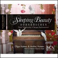 Tchaikovsky/Rachmaninov: Sleeping Beauty - Andrei Hoteev (piano); Olga Hoteeva (piano)