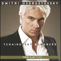 Tchaikovsky: Romances - Dmitri Hvorostovsky (baritone); Ivari Ilja (piano)
