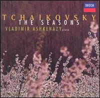 Tchaikovsky: Seasons - Vladimir Ashkenazy (piano)