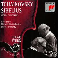 Tchaikovsky, Sibelius: Violin Concertos - Isaac Stern (violin); Philadelphia Orchestra; Eugene Ormandy (conductor)