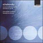 Tchaikovsky: Souvenir de Florence; Serenade in C